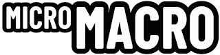 MICROMACRO