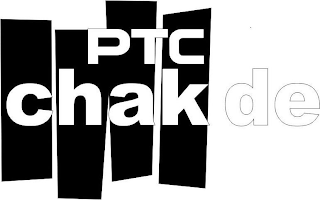 PTC CHAK DE