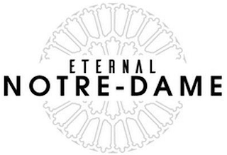 ETERNAL NOTRE-DAME