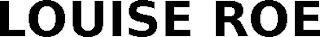 LOUISE ROE