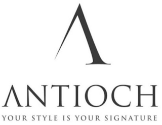 A ANTIOCH YOUR STYLE IS YOUR SIGNATURE