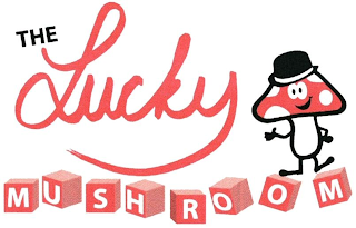 THE LUCKY MUSHROOM