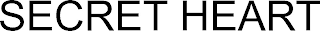 SECRET HEART