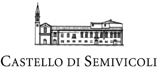 CASTELLO DI SEMIVICOLI