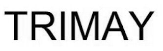 TRIMAY
