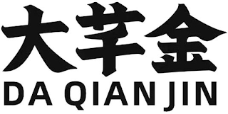 DA QIAN JIN