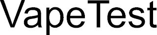 VAPETEST