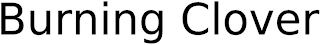 BURNING CLOVER