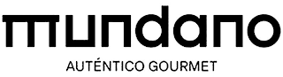 MUNDANO AUTÉNTICO GOURMET