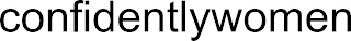 CONFIDENTLYWOMEN