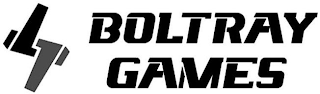 BOLTRAY GAMES