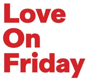 LOVE ON FRIDAY