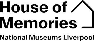 HOUSE OF MEMORIES NATIONAL MUSEUMS LIVERPOOL