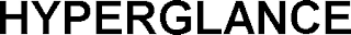 HYPERGLANCE