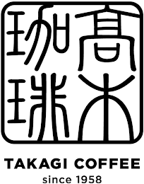 TAKAGI COFFEE SINCE 1958