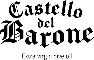 CASTELLO DEL BARONE EXTRA VIRGIN OIVE OIL