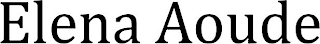 ELENA AOUDE