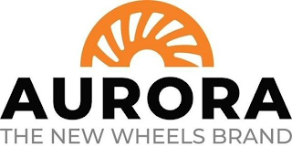 AURORA THE NEW WHEELS BRAND