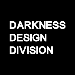 DARKNESS DESIGN DIVISION