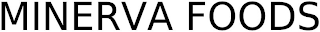 MINERVA FOODS
