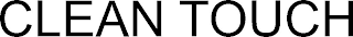 CLEAN TOUCH