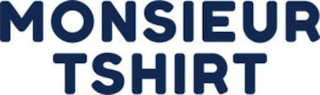 MONSIEUR TSHIRT