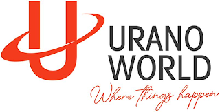 U URANO WORLD WHERE THINGS HAPPEN