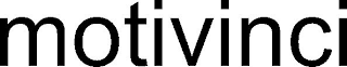 MOTIVINCI