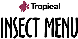 TROPICAL INSECT MENU