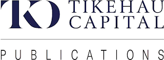 TKO TIKEHAU CAPITAL PUBLICATIONS