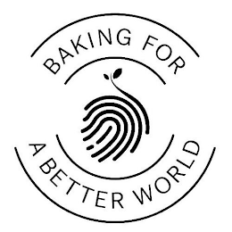 BAKING FOR A BETTER WORLD