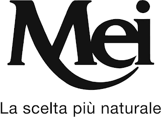 MEI LA SCELTA PIÙ NATURALE