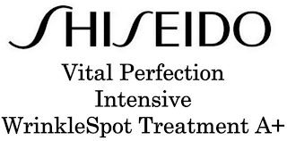 SHISEIDO VITAL PERFECTION INTENSIVE WRINKLESPOT TREATMENT A+