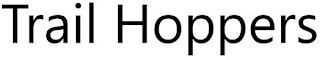 TRAIL HOPPERS
