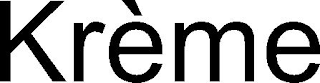 KRÈME