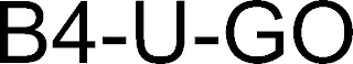 B4-U-GO