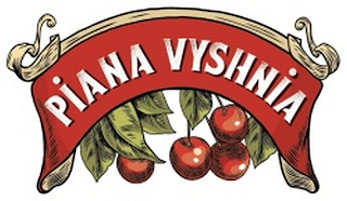 PIANA VYSHNIA