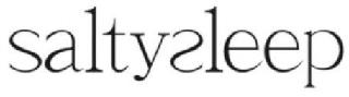 SALTYSLEEP