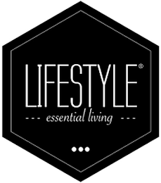 LIFESTYLE ESSENTIAL LIVING