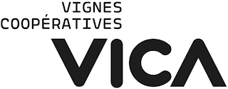 VIGNES COOPÉRATIVES VICA