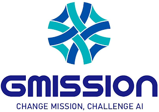 GMISSION CHANGE MISSION, CHALLENGE AI