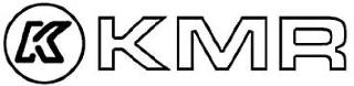 K KMR
