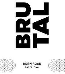 BRUTAL BORN ROSÉ BARCELONA