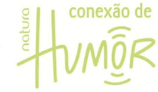 NATURA CONEXÃO DE HUMOR