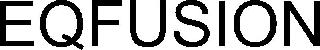EQFUSION