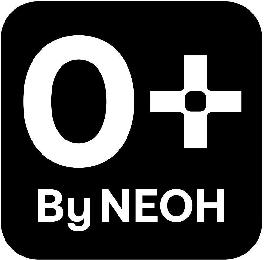 0+ BY NEOH