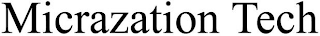 MICRAZATION TECH