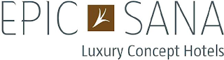 EPIC SANA LUXURY CONCEPT HOTELS