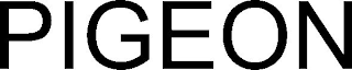PIGEON