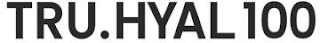 TRU.HYAL100